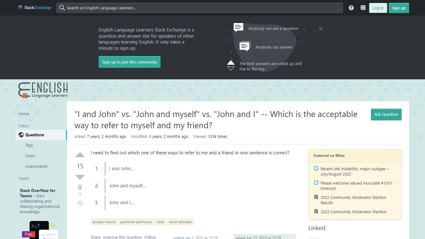 proper nouns - "I and John" vs. "John and myself" vs. "John and I ...